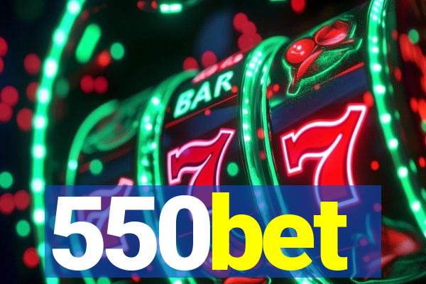 550bet