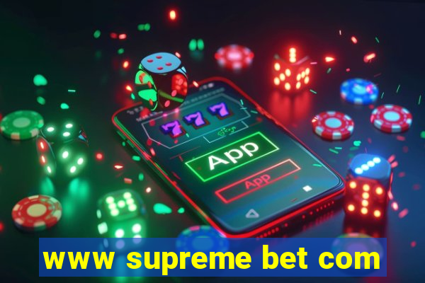 www supreme bet com