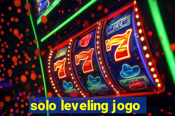 solo leveling jogo