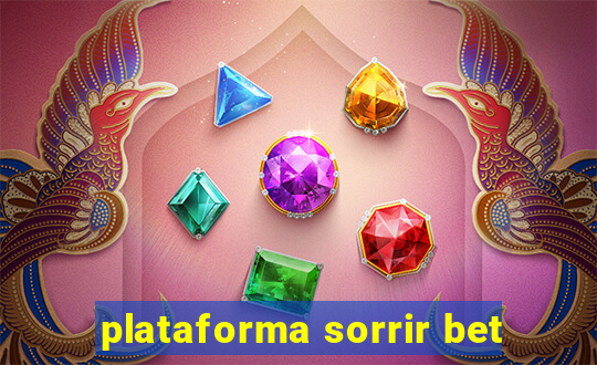 plataforma sorrir bet