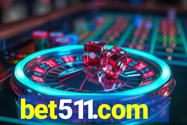 bet511.com