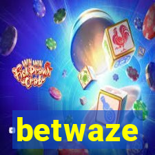 betwaze