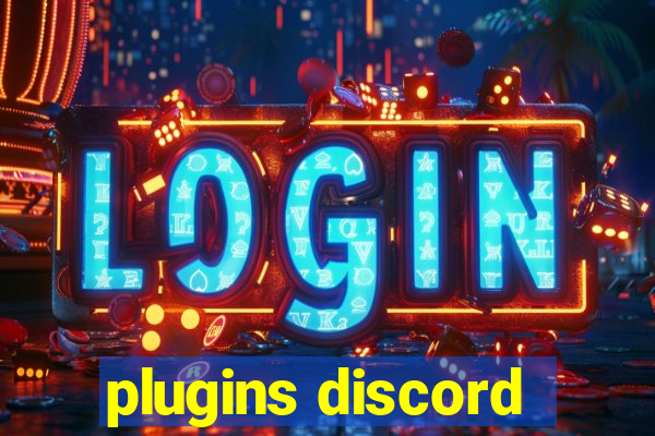 plugins discord