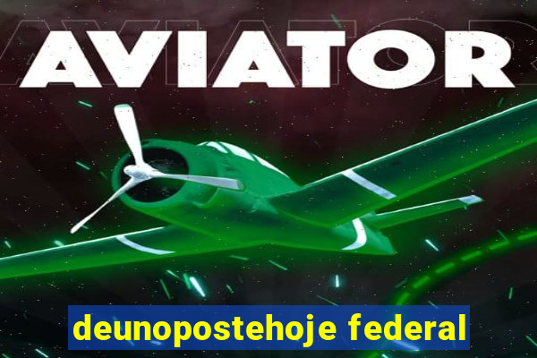 deunopostehoje federal