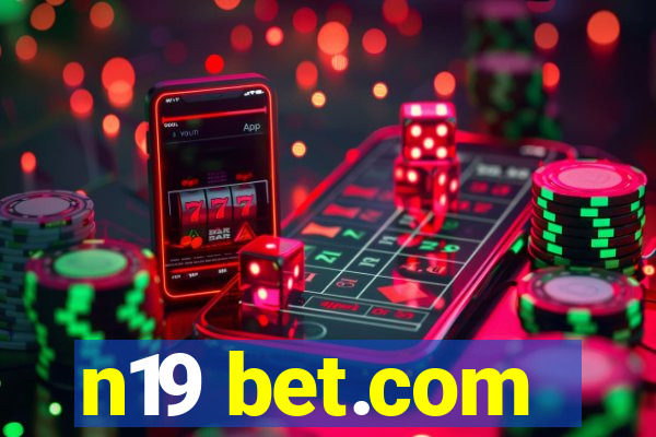 n19 bet.com