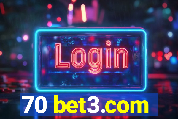 70 bet3.com