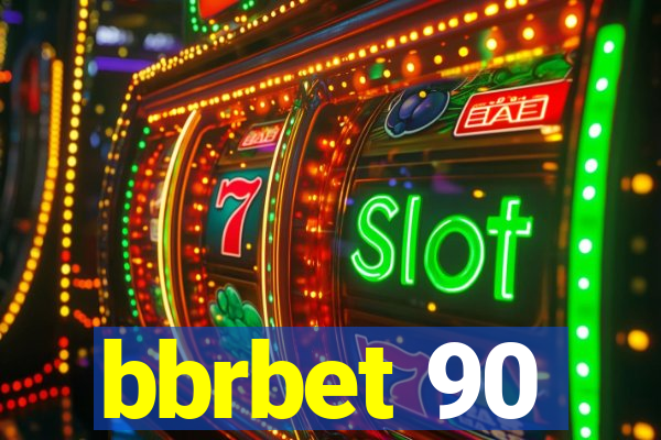 bbrbet 90