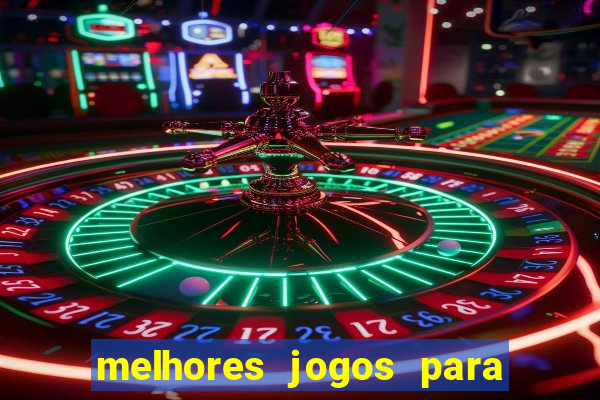 melhores jogos para o tablet