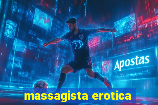 massagista erotica