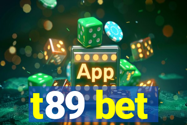 t89 bet