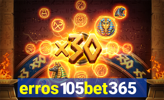 erros105bet365