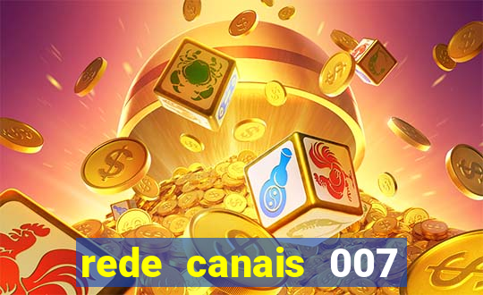 rede canais 007 cassino royale