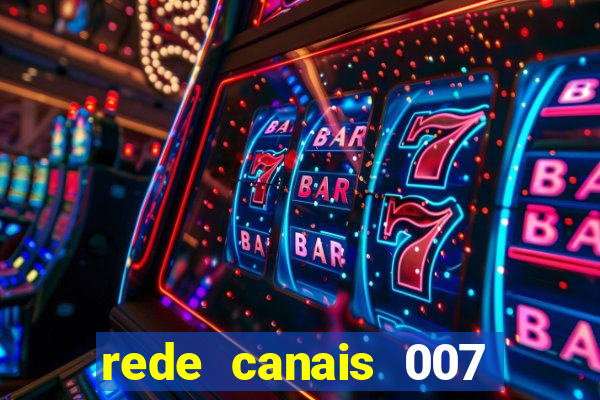 rede canais 007 cassino royale