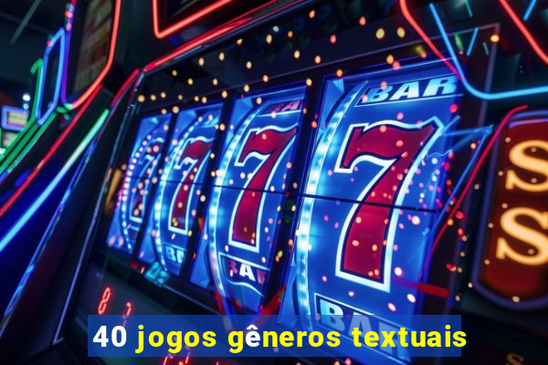 40 jogos gêneros textuais