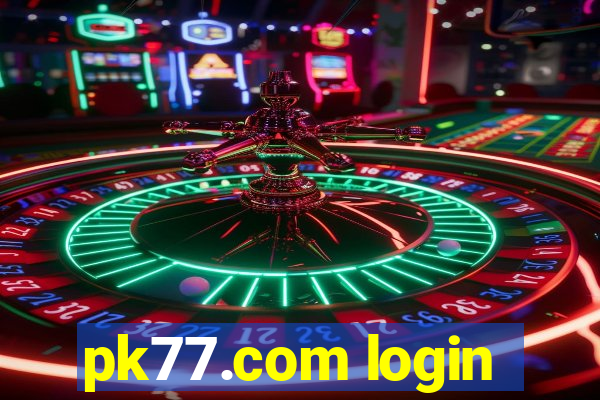 pk77.com login