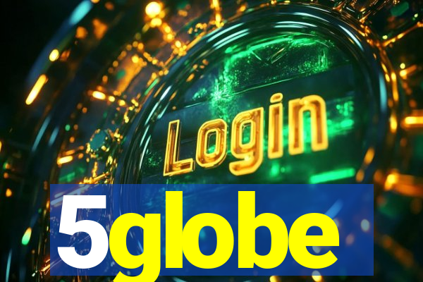 5globe