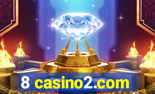 8 casino2.com