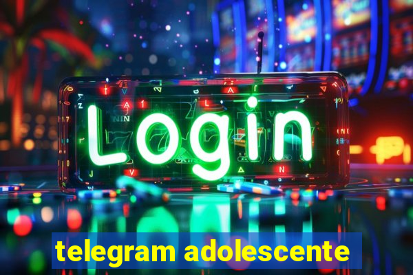 telegram adolescente