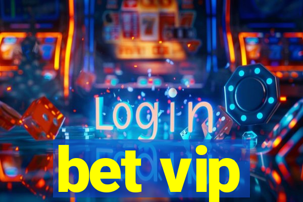 bet vip