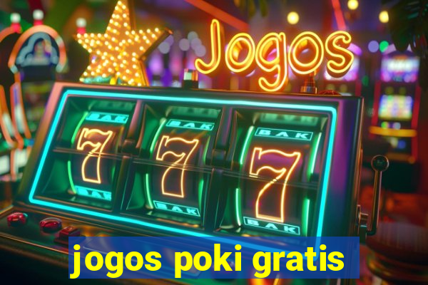 jogos poki gratis