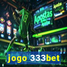 jogo 333bet