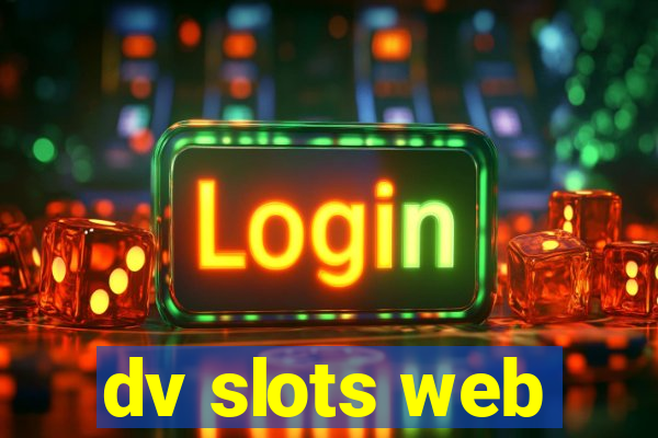 dv slots web