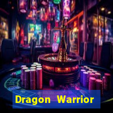 Dragon Warrior legend champion dinheiro infinito 2024