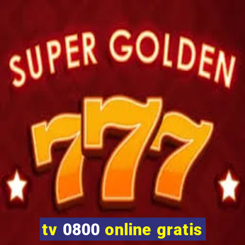 tv 0800 online gratis