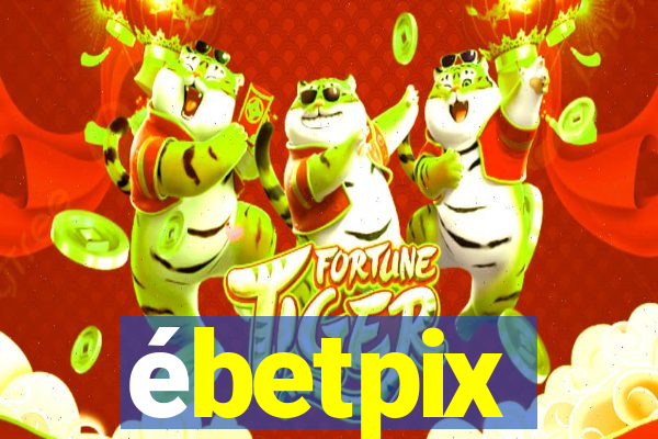 ébetpix