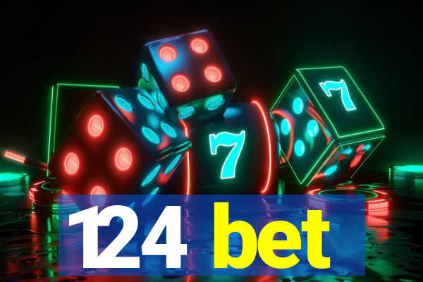 124 bet