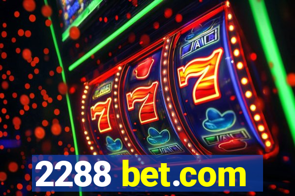 2288 bet.com