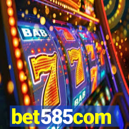 bet585com