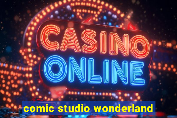 comic studio wonderland