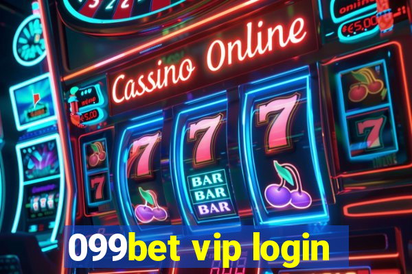 099bet vip login