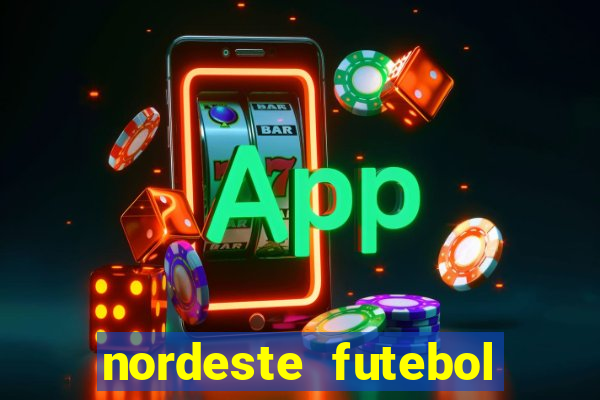 nordeste futebol net vip