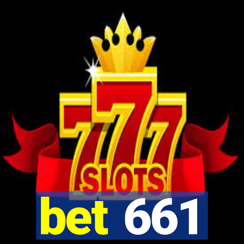 bet 661