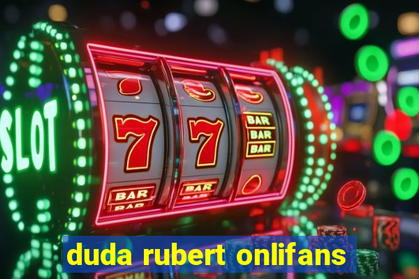 duda rubert onlifans