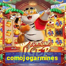 comojogarmines