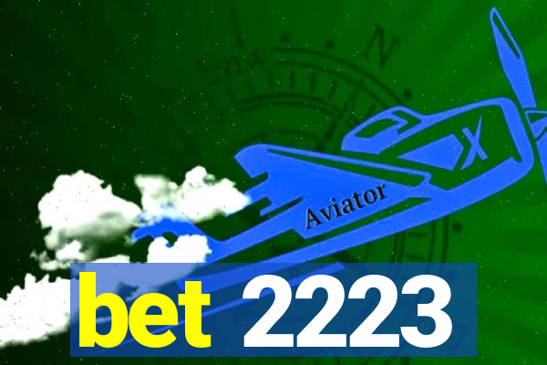 bet 2223