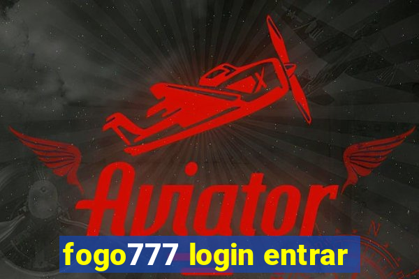 fogo777 login entrar