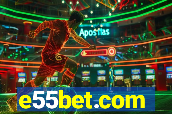 e55bet.com