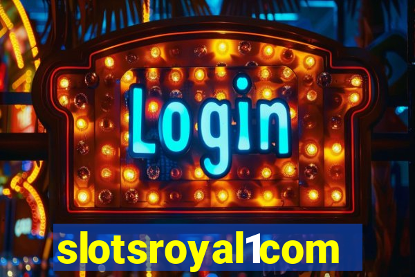 slotsroyal1com