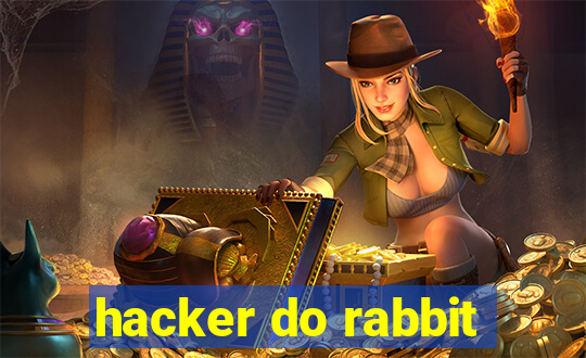 hacker do rabbit