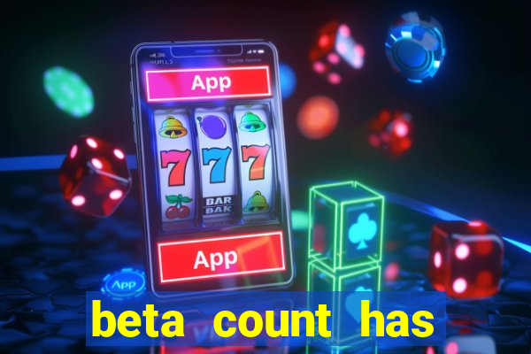 beta count has changed pt br