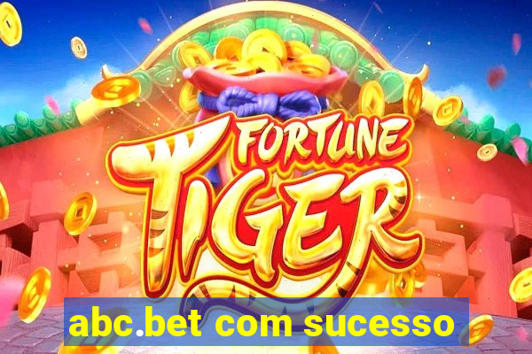 abc.bet com sucesso