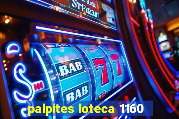 palpites loteca 1160