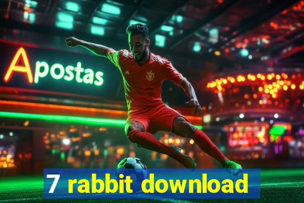 7 rabbit download