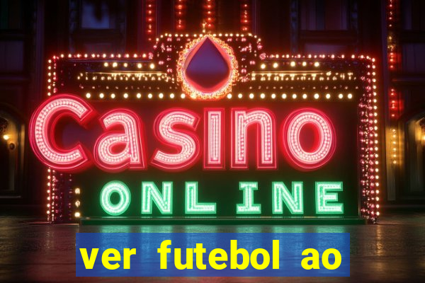 ver futebol ao vivo gratis premiere