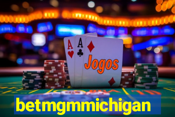 betmgmmichigan