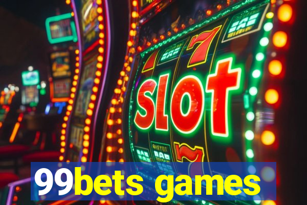 99bets games